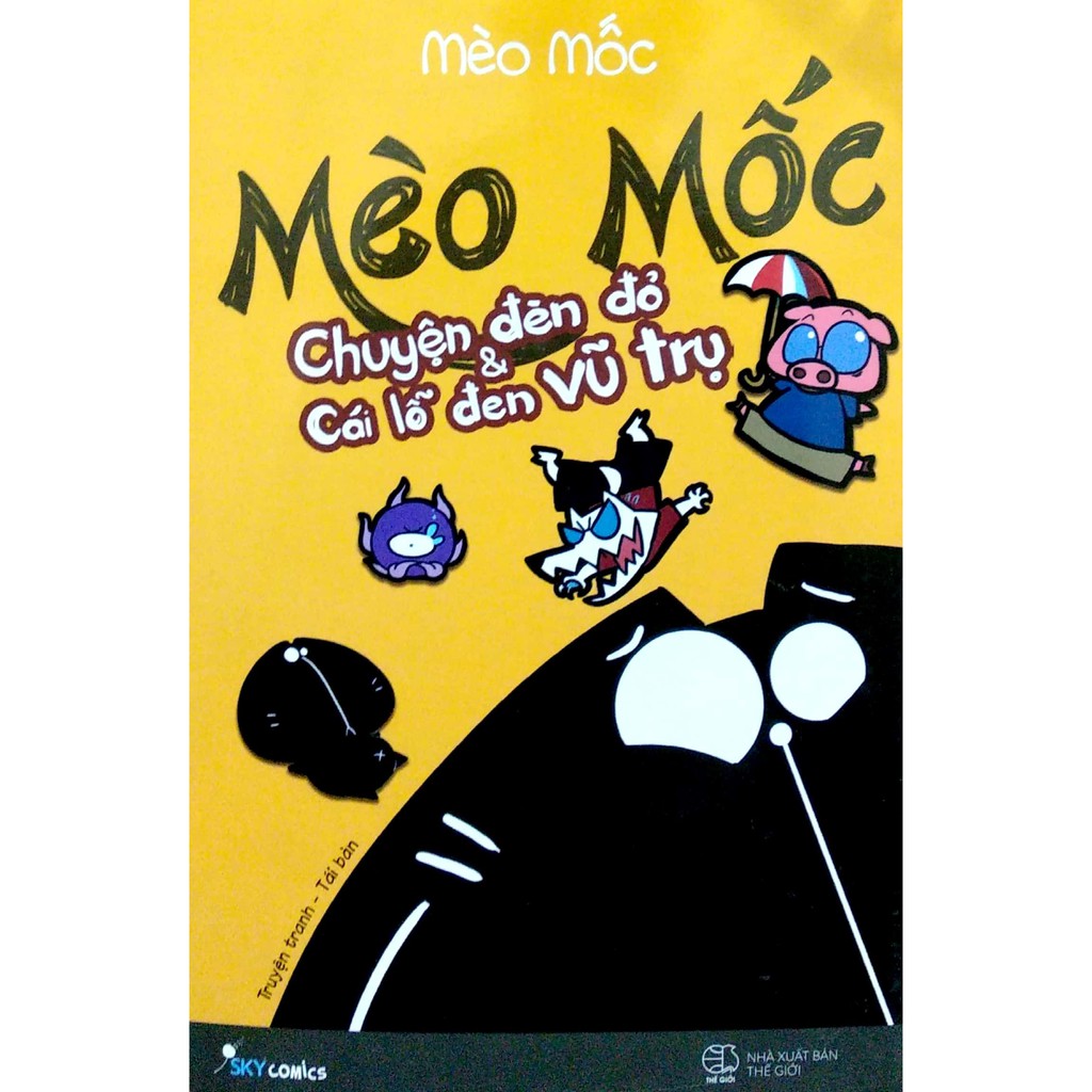 Truyện Tranh - Mèo Mốc - Chuyện Đèn Đỏ Và Cái Lỗ Đen Vũ Trụ