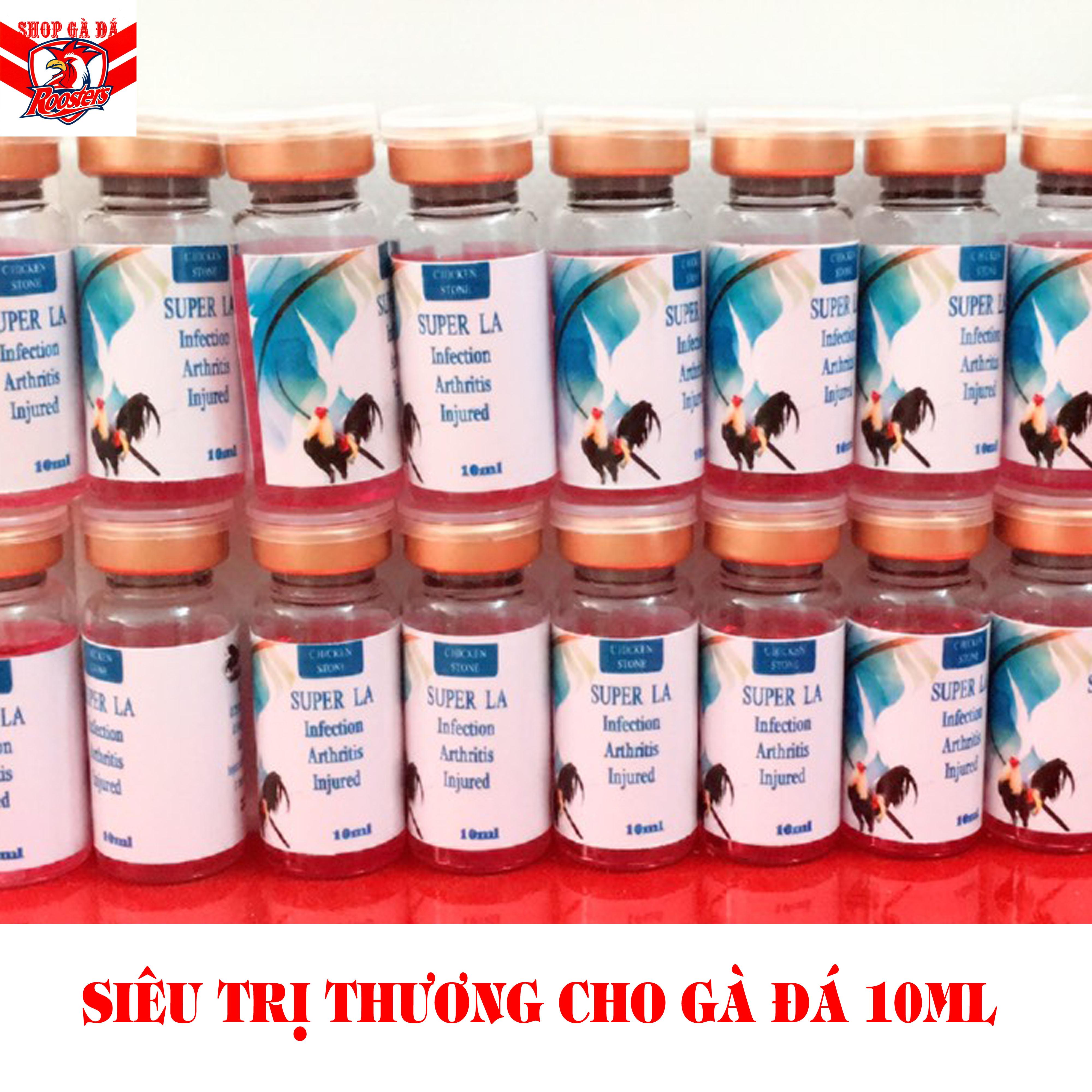 Super L.A 10ml Siêu Trị Tang Cho Gà Đá