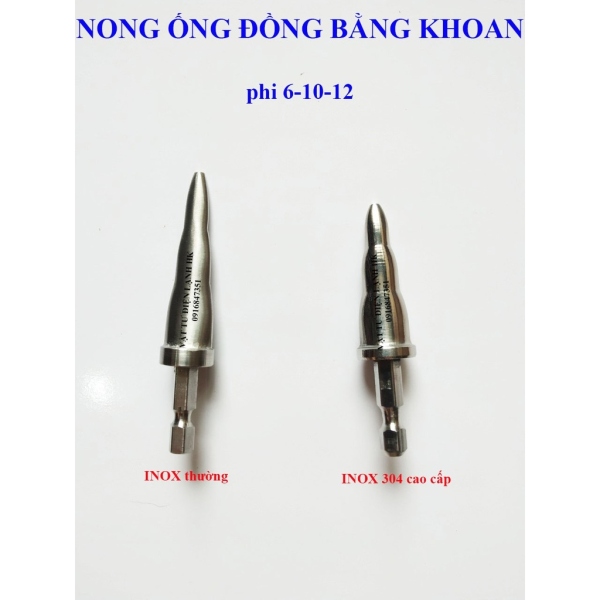 Nong ống đồng bằng máy khoan bắt vít phi 6 - 10 - 12 [ INOX 304 ] mũi long ống 3 trong 1 - nong ống bằng khoan 3 in1