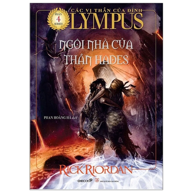 Fahasa - Các Vị Thần Của Đỉnh Olympus - Phần 4: Ngôi Nhà Của Thần Hades (Tái Bản 2021)