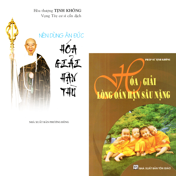 Sách - tịnh không pháp ngữ : nên dùng ân đức hóa giải hận thù + hóa giải lòng oán hận sâu nặng