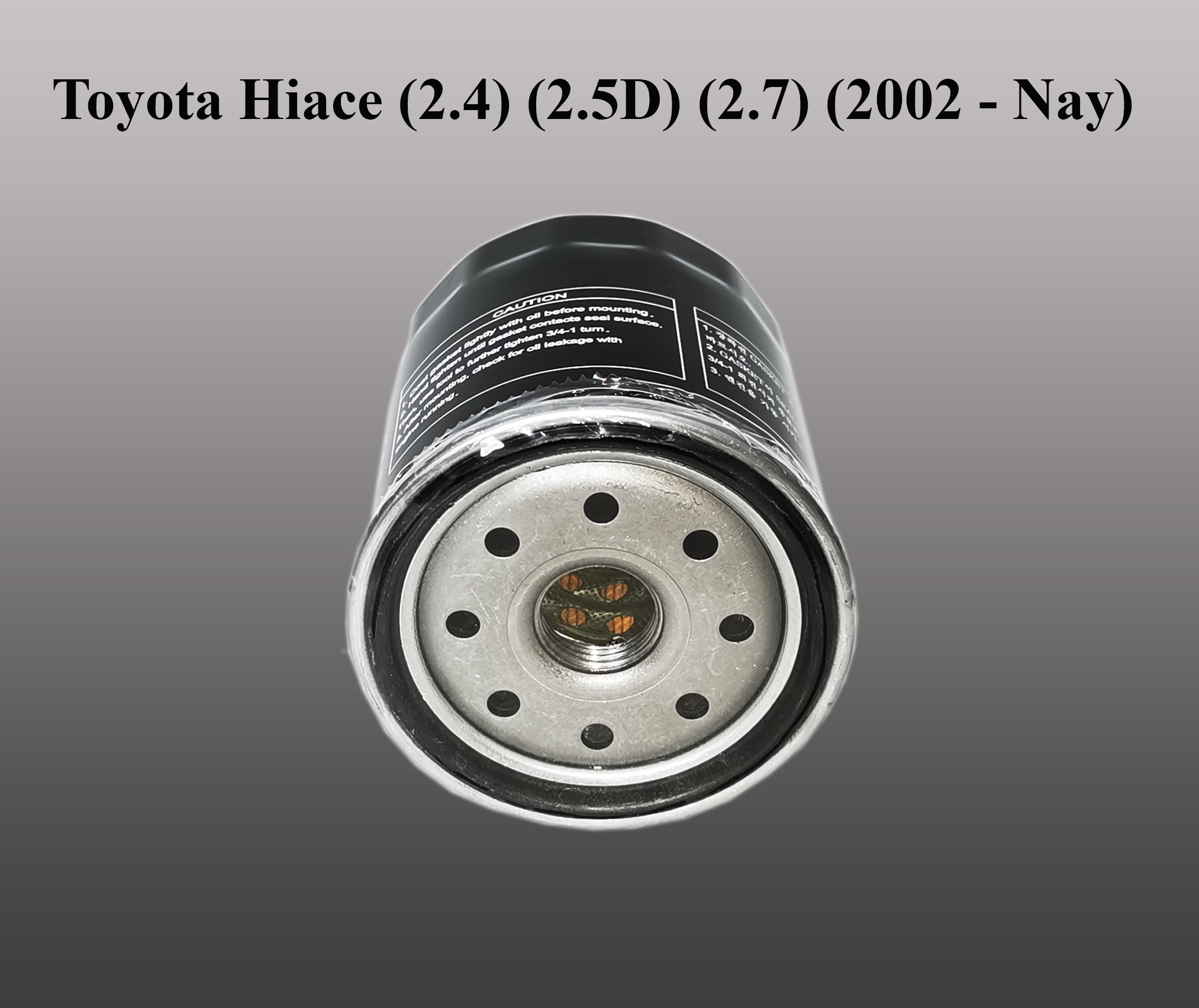 Lọc nhớt Hiace (2.4) (2.5D) (2.7) (2002 - Nay)