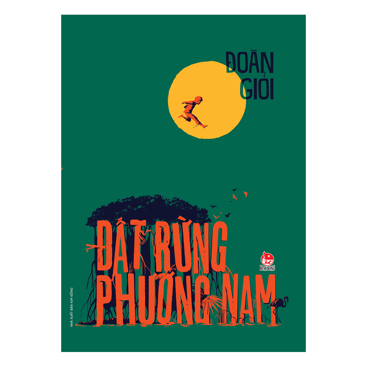 Tiểu thuyết - Đất rừng phương Nam - Tác giả Đoàn Giỏi