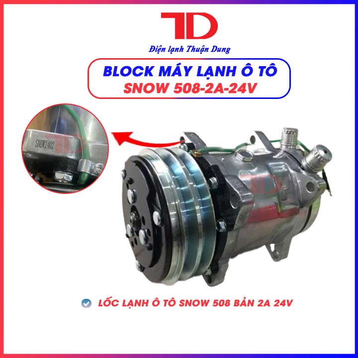 Block lạnh ô tô Sanden 508 bản 2A 24V dây đồng, Lốc nén ô tô, Lốc lạnh 508 - Điện lạnh Thuận Dung