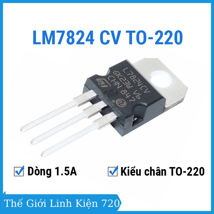 Lm7824 cv 1.5a to-220 - ic ổn áp bảo vệ quá nhiệt, quá tải