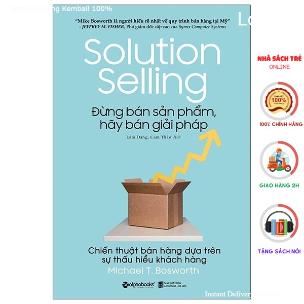Sách Alphabooks - Đừng Bán Sản Phẩm, Hãy Bán Giải Pháp - Solution Selling