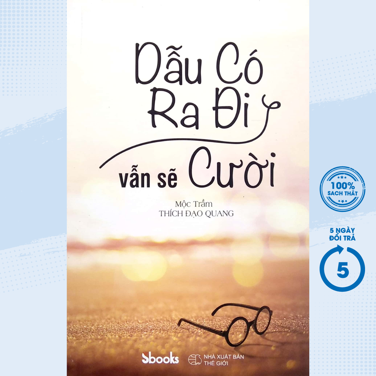 Sách - dẫu có ra đi vẫn sẽ cười - newshop