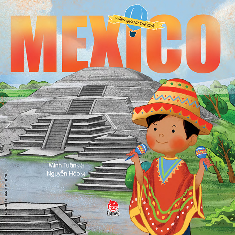 Kim Đồng - Vòng quanh thế giới - Mexico