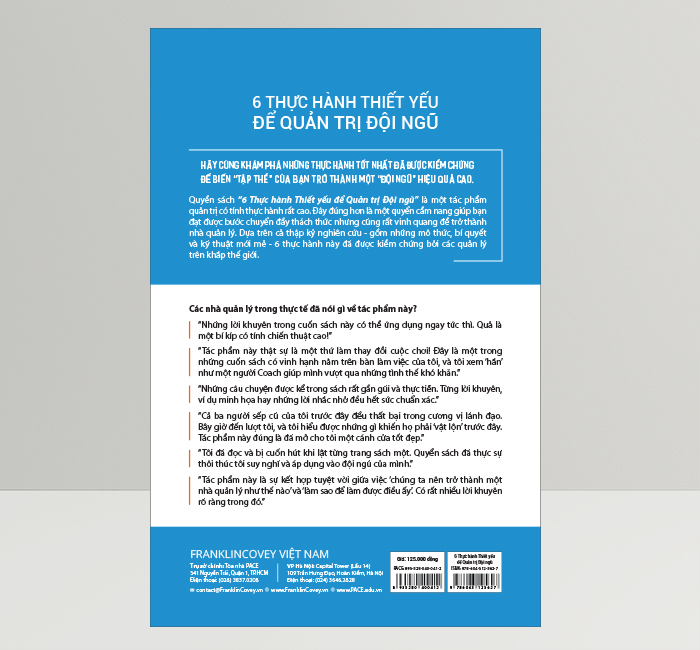 Sách - 6 Thực Hành Thiết Yếu Để Quản Trị Đội Ngũ (The 6 Critical Practices For Leading A Team) - PACE Books