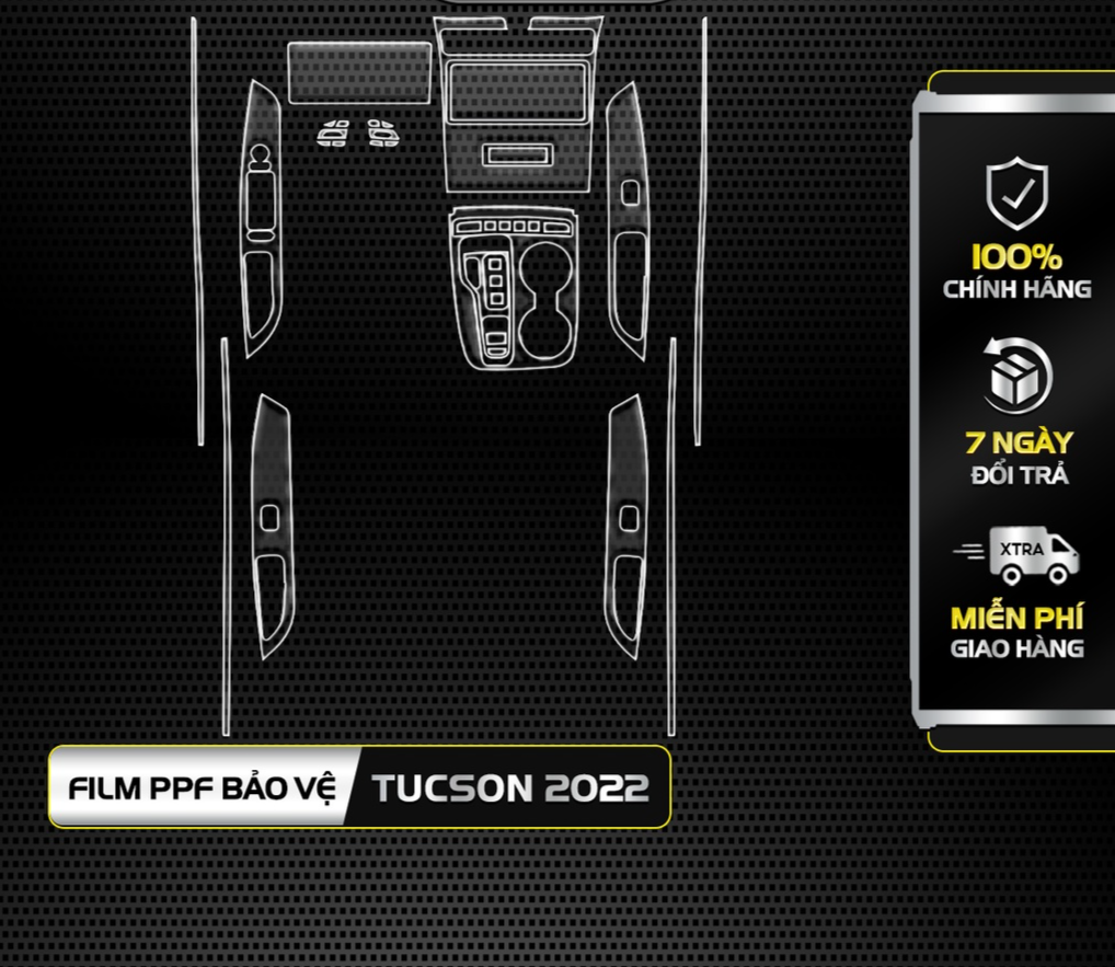 Dán ppf trong suốt dán xe tucson 2022 chống xước bảo vệ nội thất ô tô