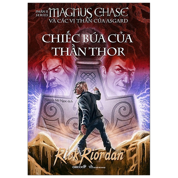 Fahasa - Magnus Chase Và Các Vị Thần Của Asgard - Phần 2: Chiếc Búa Của Thần Thor (Tái Bản 2020)