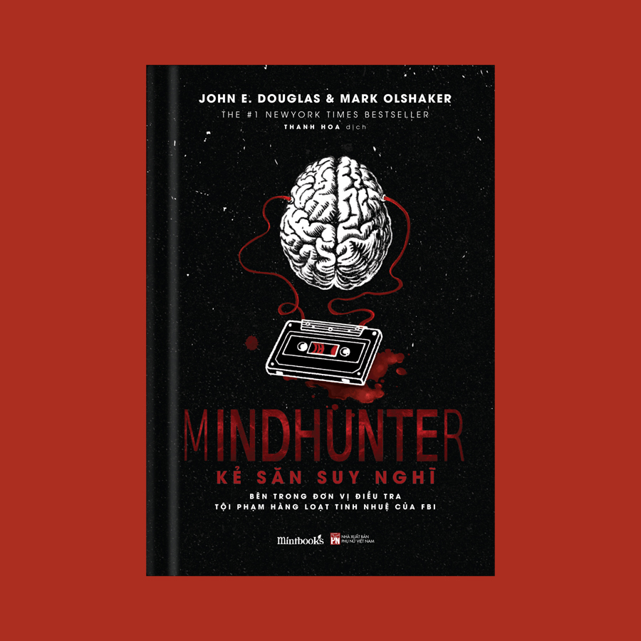 Sách Fahasa - Mindhunter - Kẻ Săn Suy Nghĩ (Tái Bản 2023)