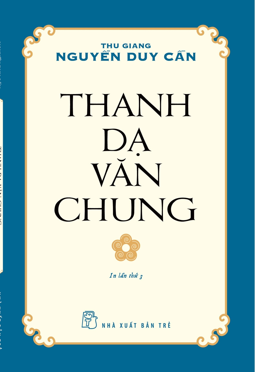 Sách NXB Trẻ - THANH DẠ VĂN CHUNG ( TÁI BẢN 2021 )