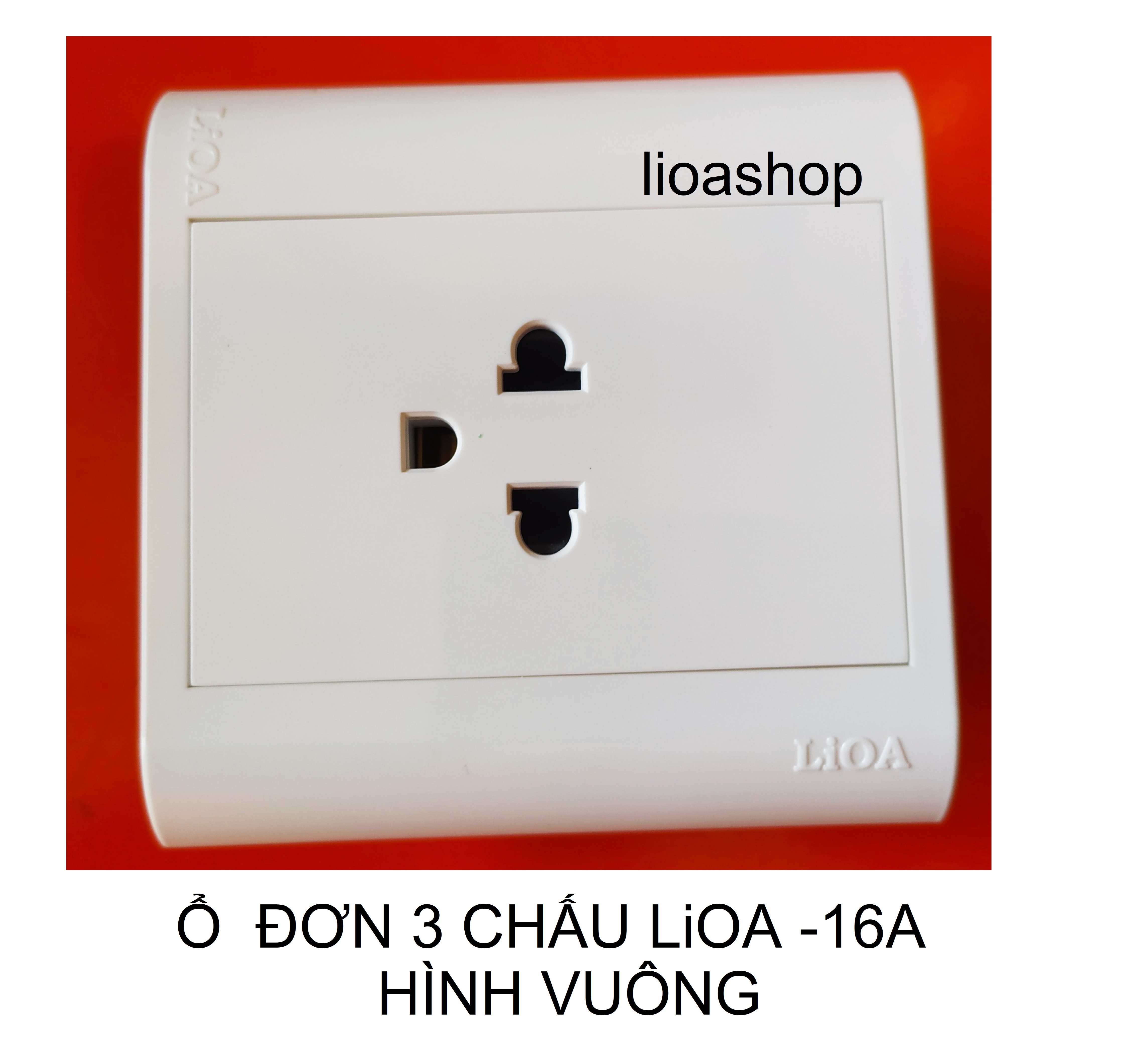 Ổ ĐÔI, Ổ  ĐƠN  3 CHẤU VUÔNG LiOA - HÌNH VUÔNG