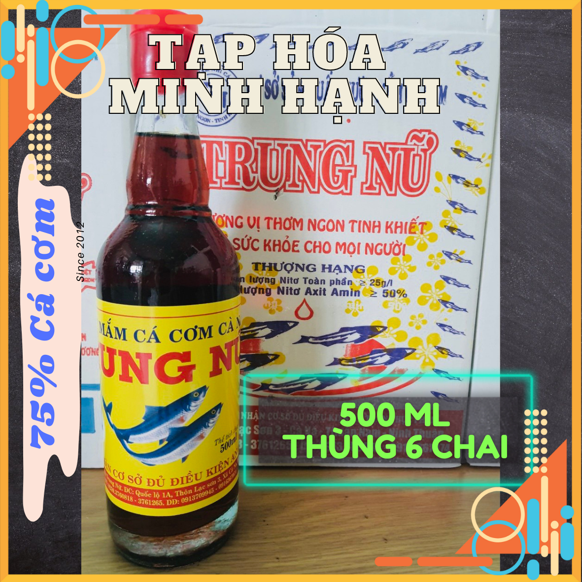 THÙNG 6 CHAI - Nước Mắm Cá Cơm Trung Nữ Cà Ná [CHAI THƯỢNG HẠNG - 500 ML]