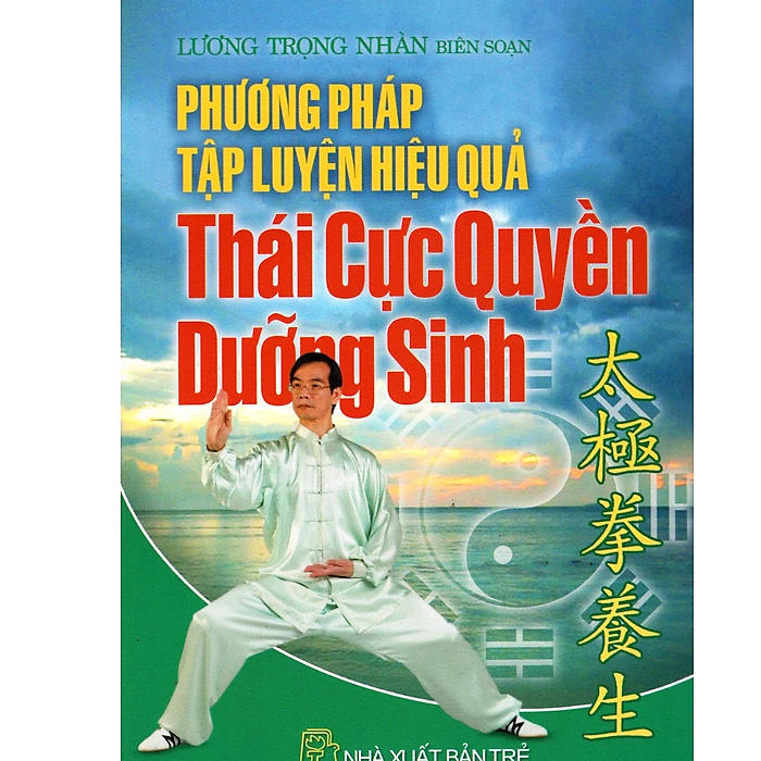 Sách - Phương Pháp Tập Luyện Hiệu Quả Thái Cực Quyền Dưỡng Sinh