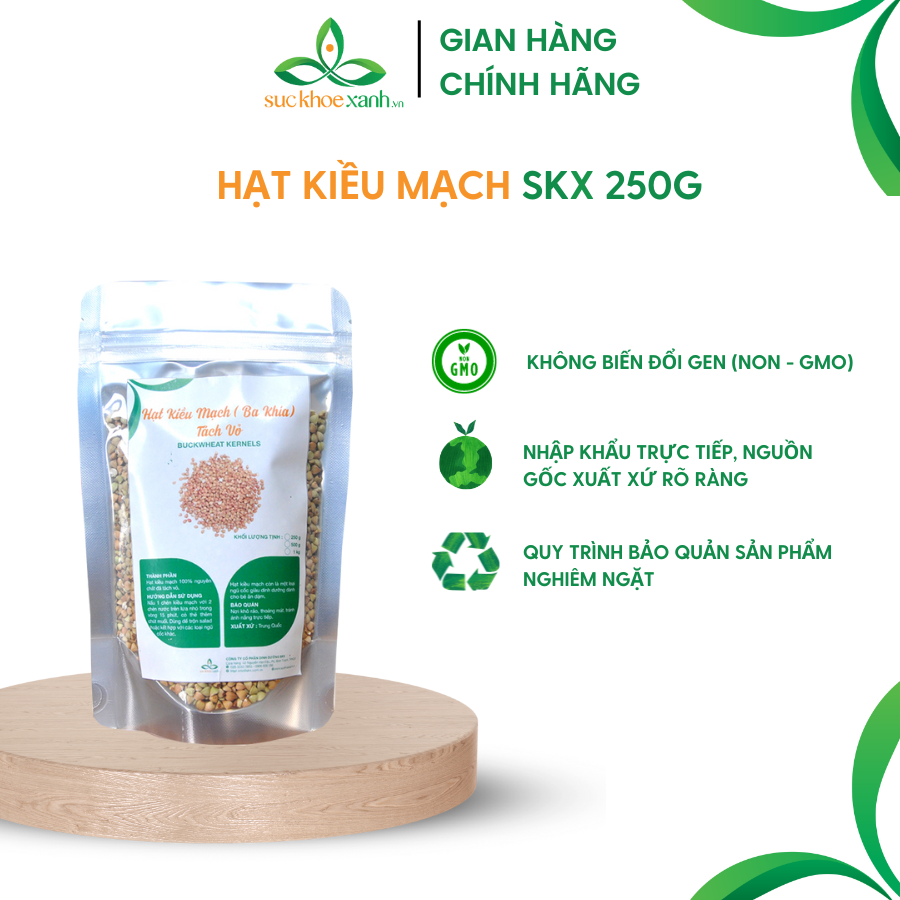 Nhân Hạt Kiều Mạch Trung Quốc 250g Sức Khỏe Xanh – Ngũ Cốc Dinh Dưỡng Cao -Ăn Kiêng Healthy -Eat Clean