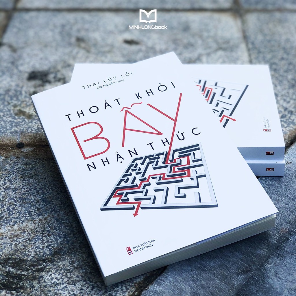 Sách: Thoát Khỏi Bẫy Nhận Thức [MINH LONG]