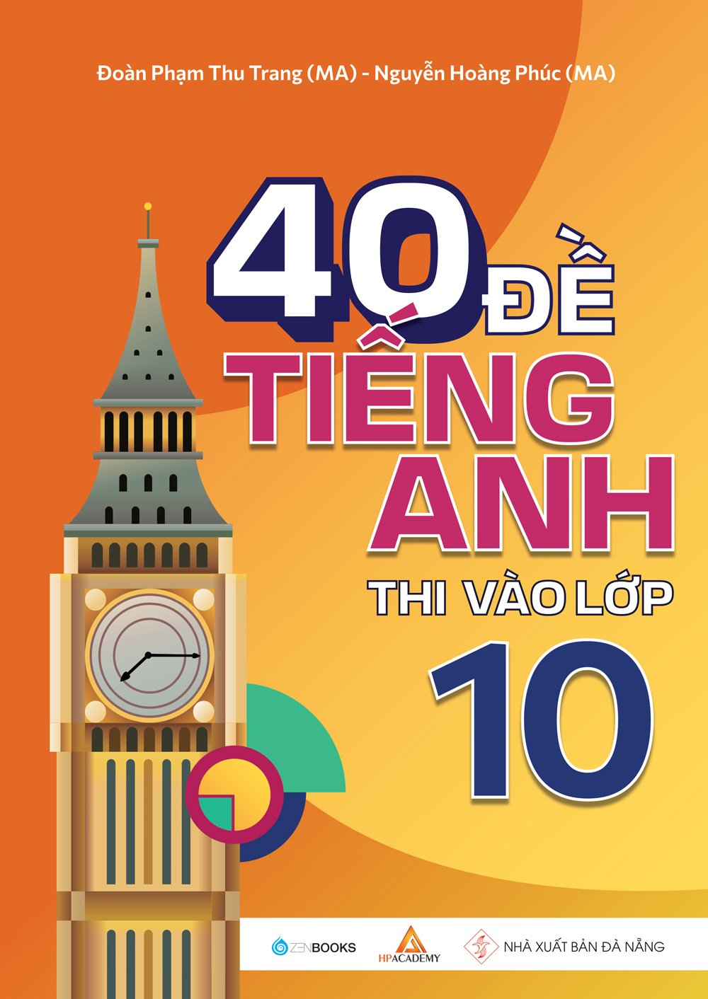 Sách - 40 Đề Tiếng Anh Thi Vào Lớp 10