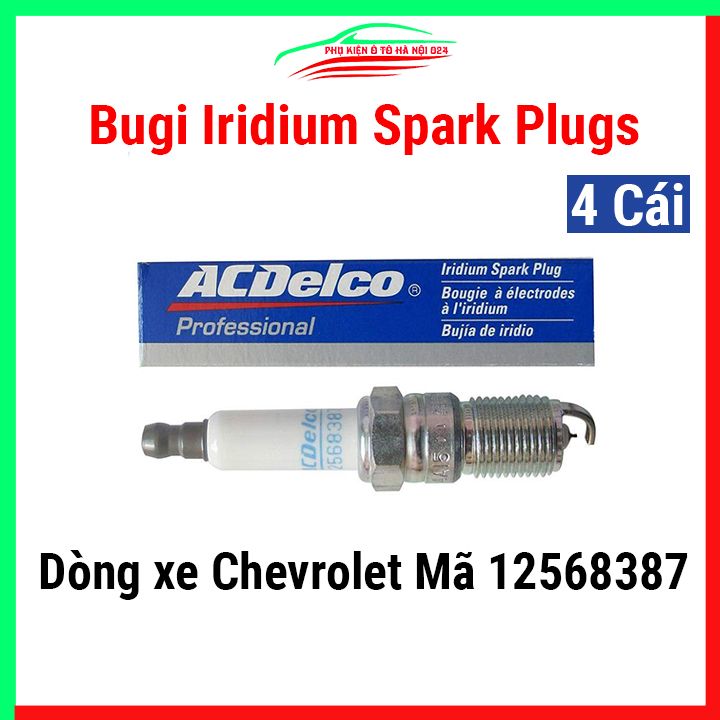 Combo 4 chiếc bugi Iridium Spark Plugs cho ô tô CHEVROLET mã 12568387