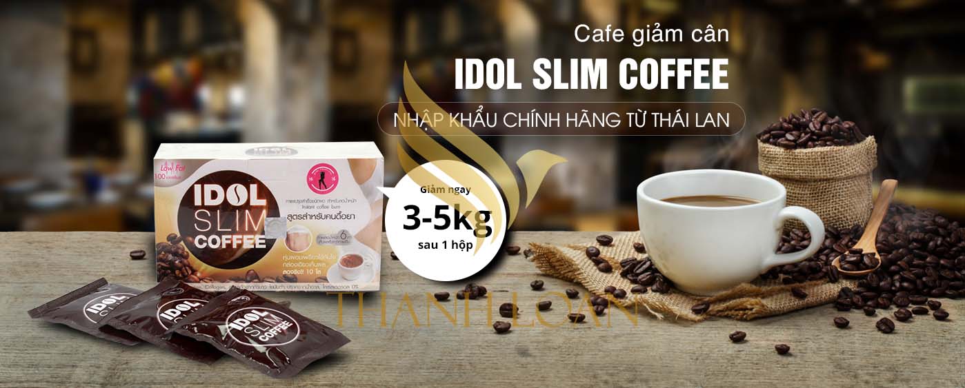 Cafe Giảm cân cafe Idol 3in1xịn - Thái Lan - Thanh Loan