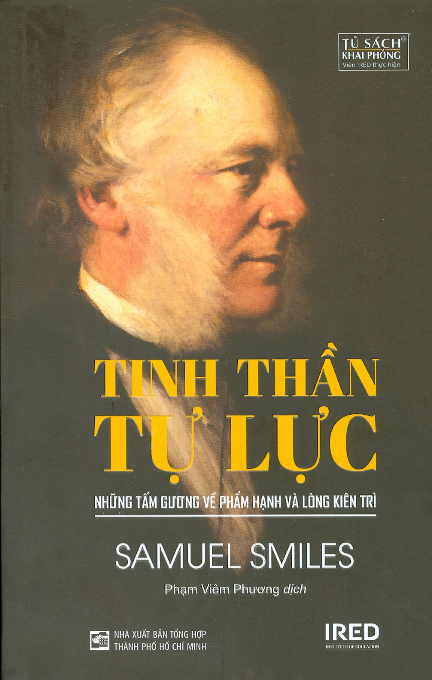 Tinh thần tự lực - những tấm gương về phẩm hạnh và lòng kiên trì