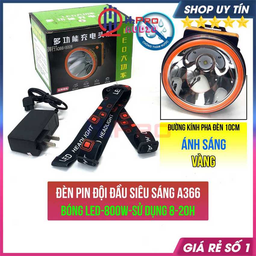 Đèn Pin Đội Đầu Siêu Sáng Led A366-800W-Chiếu Xa 500m-Pin Khủng-Dùng 8-20h, Chống Nước, Sáng Trắng Hoặc Vàng-H2Pro Audio