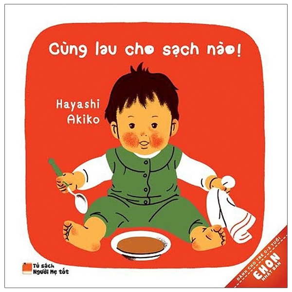 Fahasa - Ehon Nhật Bản - Cùng Lau Cho Sạch Nào! (Tái Bản 2019)