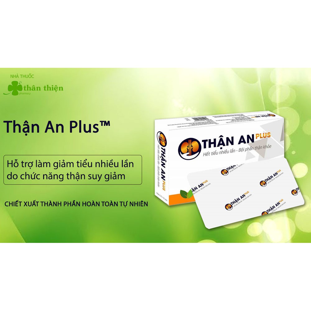 Thận An Plus - Hỗ trợ giúp bổ thận, mạnh gân cốt (Hộp 2 Vỉ x 10 Viên)