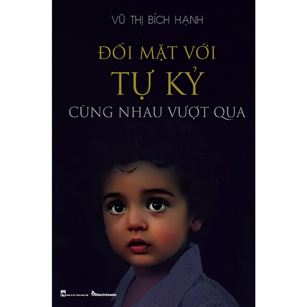 Đối Mặt Với Tự Kỷ Cùng Nhau Vượt Qua