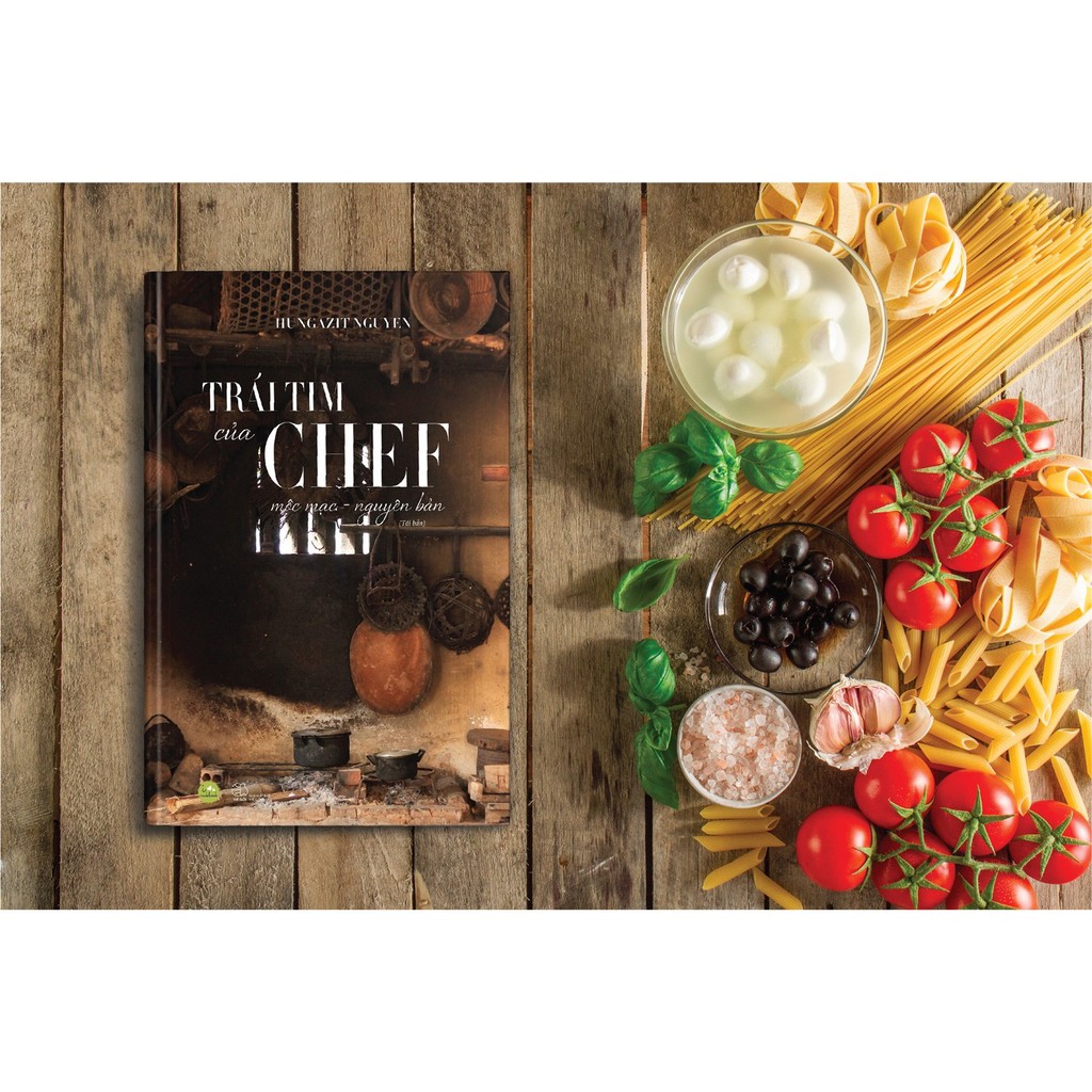 Trái Tim Của Chef - Mộc Mạc Nguyên Bản
