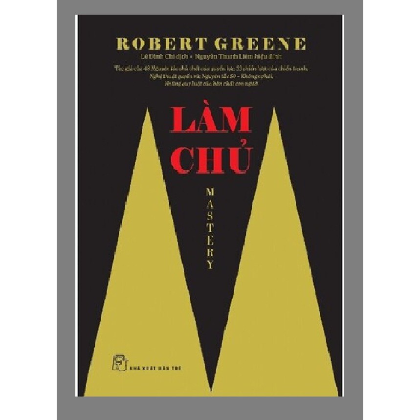 nguyetlinhbook Sách - Làm Chủ - Robert Greene (nguyetlinhbook).