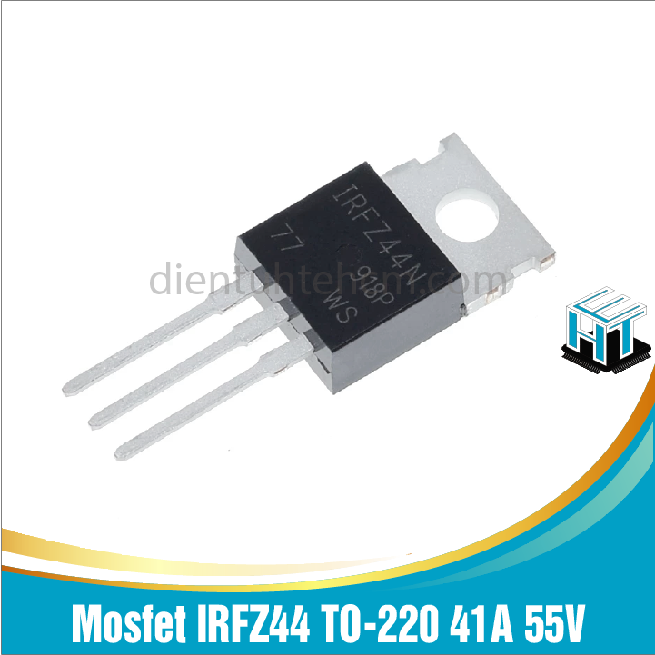 Mosfet irfz44 to-220 41a 55v kênh n