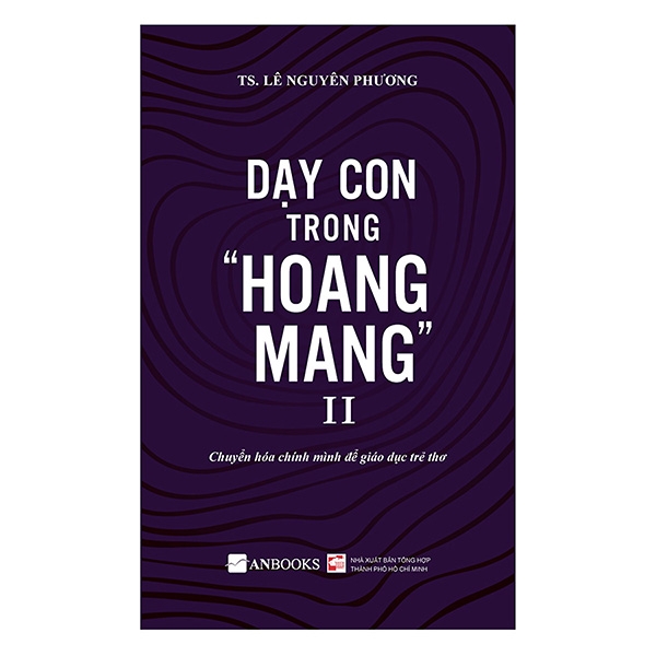 Combo Dạy Con Trong Hoang Mang -Tập 1 Và 2