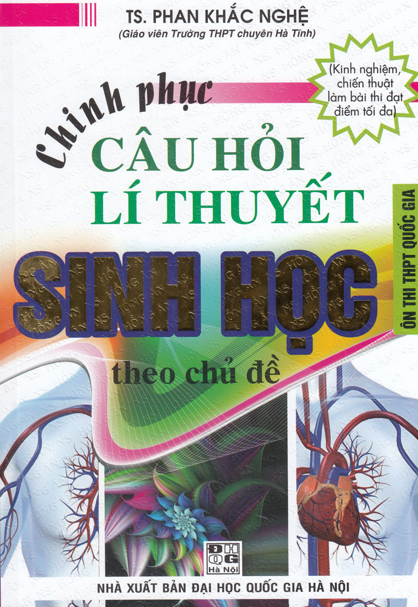 Sách Chinh Phục Câu Hỏi Lý Thuyết Sinh Học Theo Chủ Đề - HA - Newshop