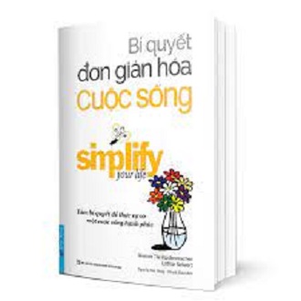 Bí quyết đơn giản hóa cuộc sống
