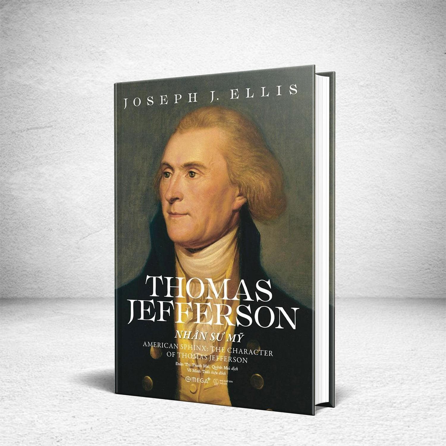 Sách - Thomas Jefferson - Nhân sư Mỹ (bìa cứng)