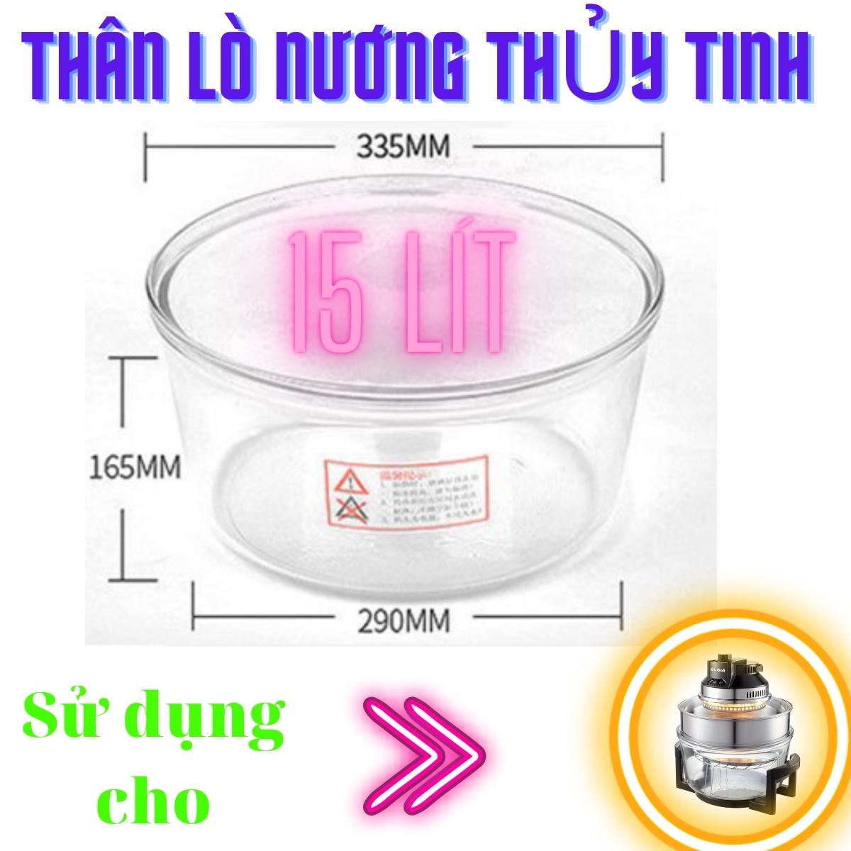 Thân lò nướng thủy tinh Gali, lòng nồi từ 12 đến 15 lít, hàng nhập khẩu, chất lượng đảm bảo, thay thế cho tất cả các loại nồi chiên, lò nướng trên thị trường