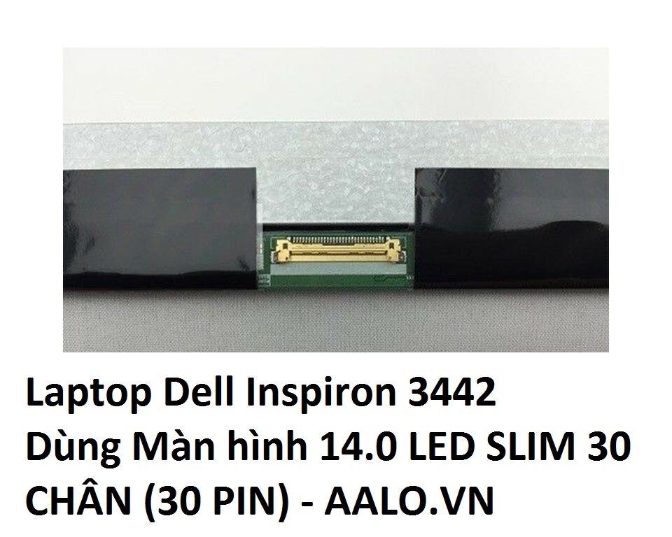 MÀN HÌNH LAPTOP DELL INSPIRON 3442
