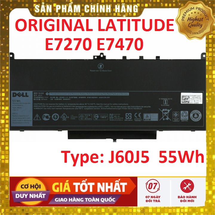 Pinoriginal dell latitude e7470 j60j5 55wh - pin zin bảo hành 6 tháng lỗi đổi mới