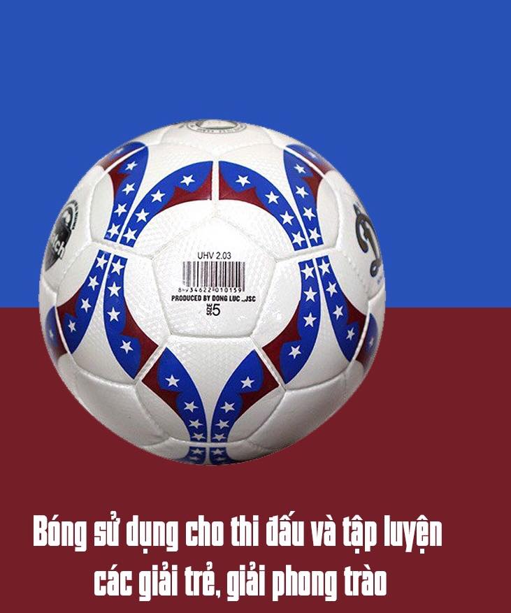 BÓNG ĐÁ ĐỘNG LỰC UHV 2.03 IN SAO SỐ 5