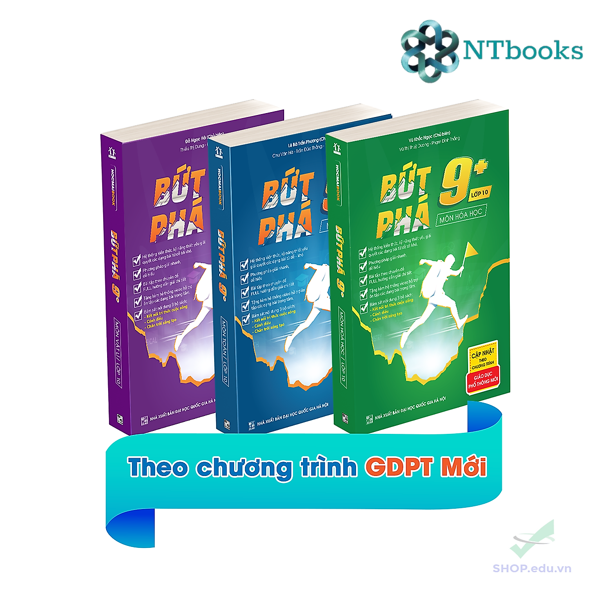 Combo 3 cuốn Bứt phá 9+ lớp 10 môn Toán, Lí, Hóa (theo chương trình GDPT 2018) - NTbooks