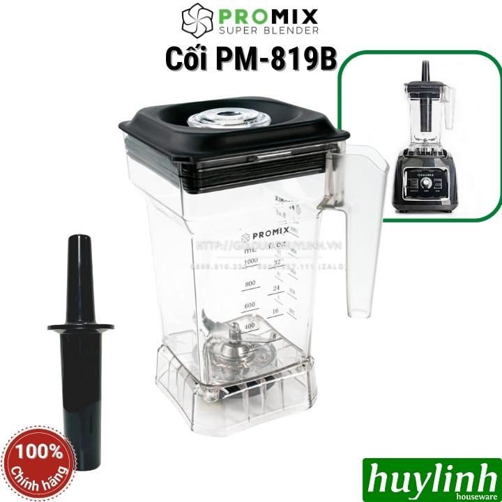 Cối dùng cho máy xay sinh tố promix pm-819b - 1.5 lít