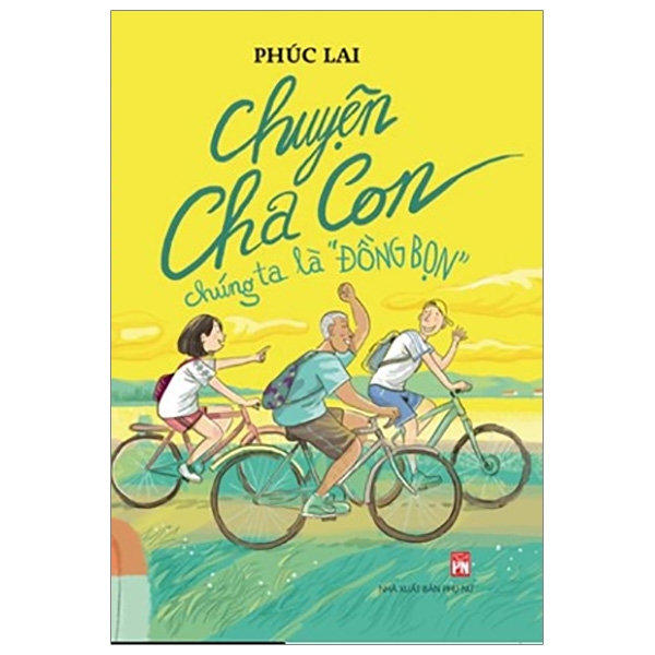 Fahasa - Chuyện Cha Con Chúng Ta Là “Đồng Bọn”