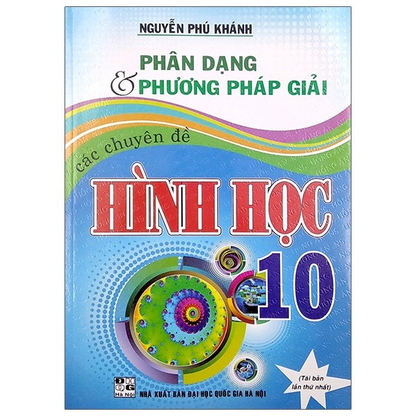 Phân dạng & phương pháp giải các chuyên đề hình học 10