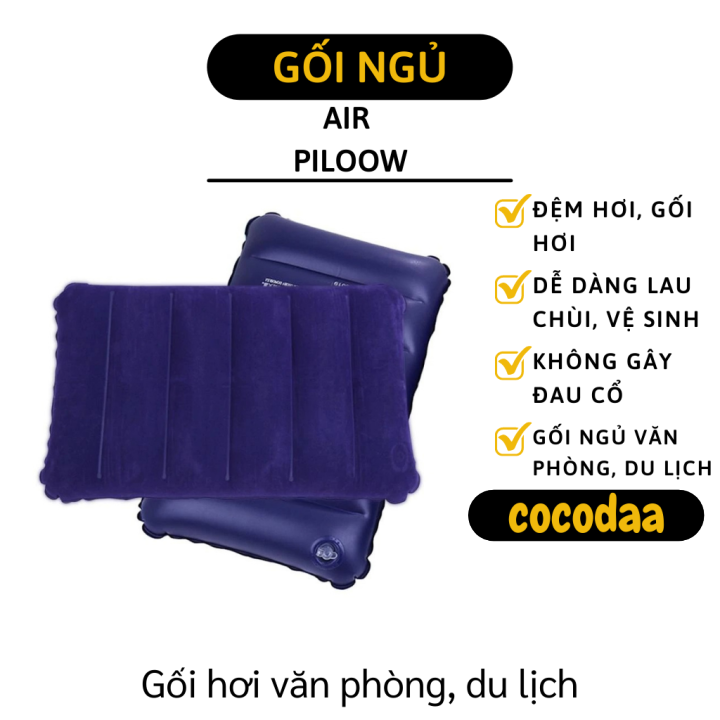 Gối hơi - Gối ngủ bơm hơi cho văn phòng, du lịch, dã ngoại tránh đau cổ, nằm thoải mái