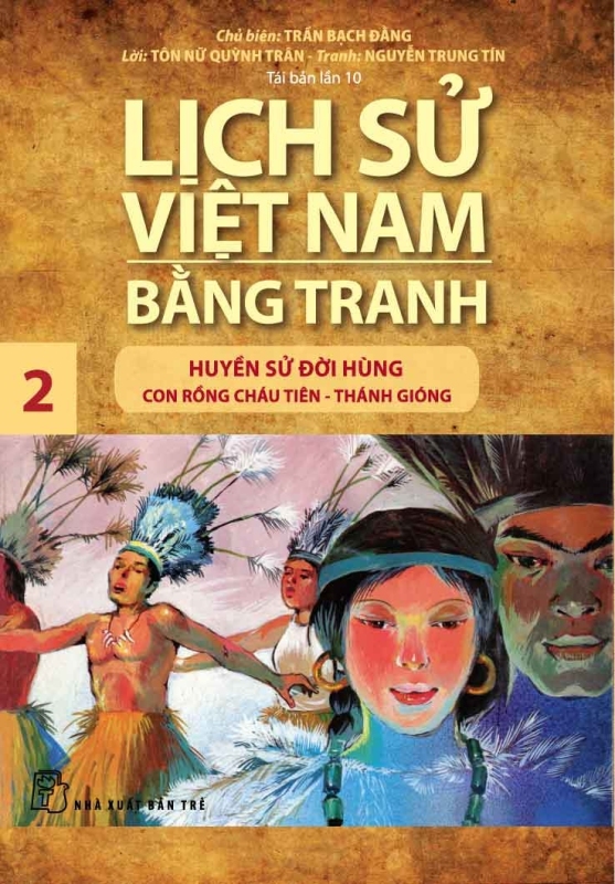 LS VN bằng tranh 02: Huyền sử đời Hùng con Rồng cháu Tiên