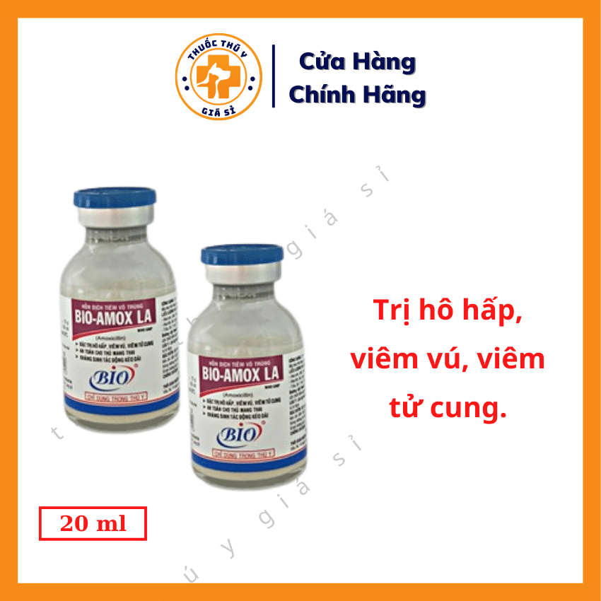 "Hoàn tiền đến 10%" Bio Amox LA 20ml - Dùng Cho Bệnh Hô Hấp, Viêm Vú, Viêm Tử Cung, An Toàn Cho Thú Mang Thai - Thú Y Giá Sỉ