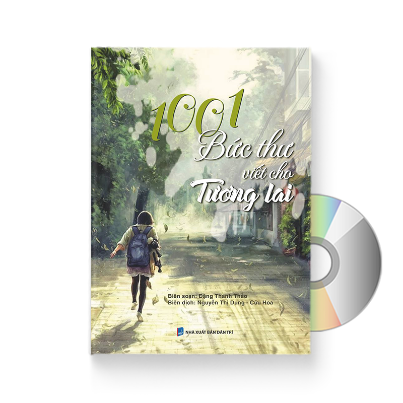 1001 Bức Thư Viết Cho Tương Lai (Trung – Pinyin – Việt) (Có AUDIO do giáo viên TQ đọc) + DVD quà tặng