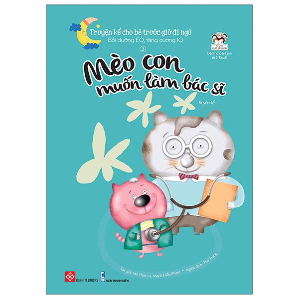 Fahasa - truyện kể cho bé trước giờ đi ngủ - mèo con muốn làm bác sĩ